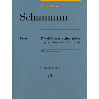 Robert Schumann - At the Piano - 17 well-known original pieces -