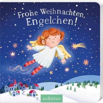 Frohe Weihnachten, Engelchen!, Gebundene Ausgabe von Joschi Mühl, arsedition, 978-3-8458-6544-7