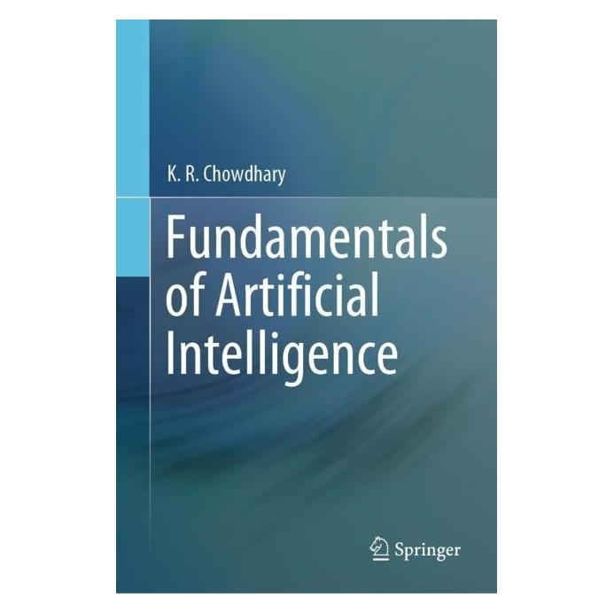Springer Fundamentals of Artificial Intelligence (Englisch, Hardcover, K R Chowdhary, K. R. Chowdhary, K.R. Chowdhary) (9788132239703)