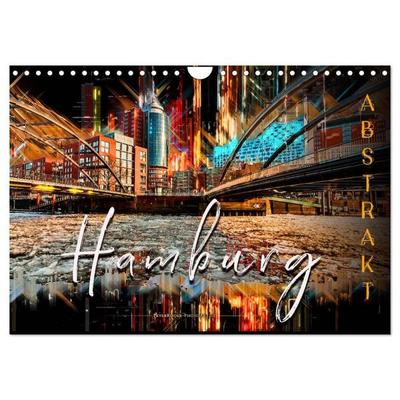 Hamburg abstrakt (Wandkalender 2027 DIN A4 quer), CALVENDO Monatskalender