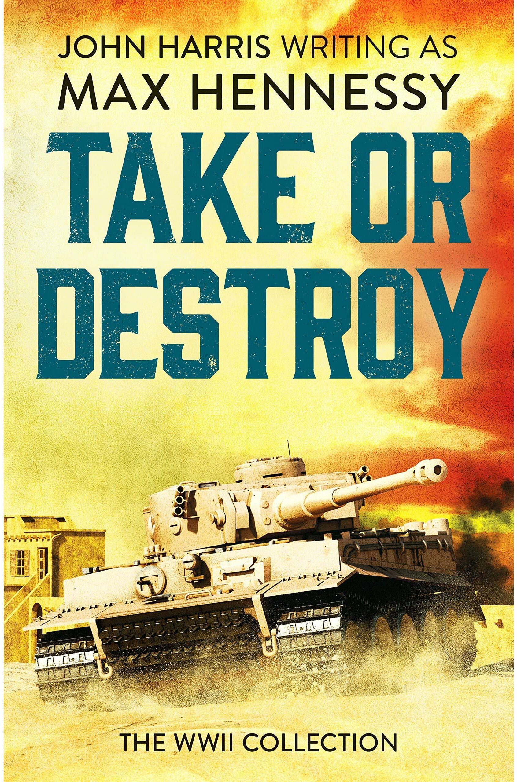 Canelo Ltd. Max Hennessy 4 Book Set – Army of Shadows, Take or Destroy, Sword Point & The Fox From His Lair