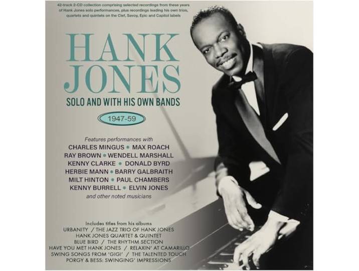 Hank Jones: Solo And With His Own Bands 1947-59