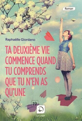 Raphaëlle Giordano - Ta deuxième vie commence quand tu comprends que tu n'en as qu'une - Preis vom 13.10.2026 19:28:25 h
