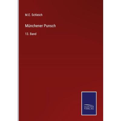 Münchener Punsch, Gebundene Ausgabe von M. E. Schleich, Outlook, 978-3-375-11105-2