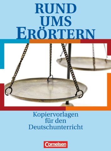 Gierlich, Dr. Heinz - Rund um ... - Sekundarstufe I: Rund ums Erörtern: Kopiervorlagen: Sekundarstufe I. Kopiervorlagen - Preis vom 12.10.2026 11:37:12 h