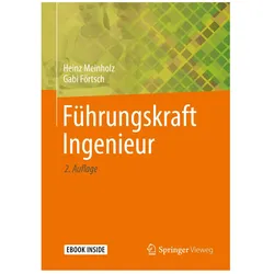 Führungskraft Ingenieur, Fachbücher von Heinz Meinholz, Gabi Förtsch