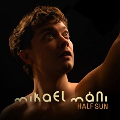 Half Sun - Mikael Mani, Vinyl