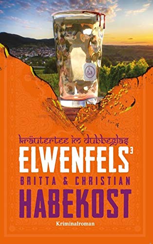 Britta Habekost - Elwenfels³: Kräutertee im Dubbeglas - Preis vom 07.10.2026 11:45:10 h