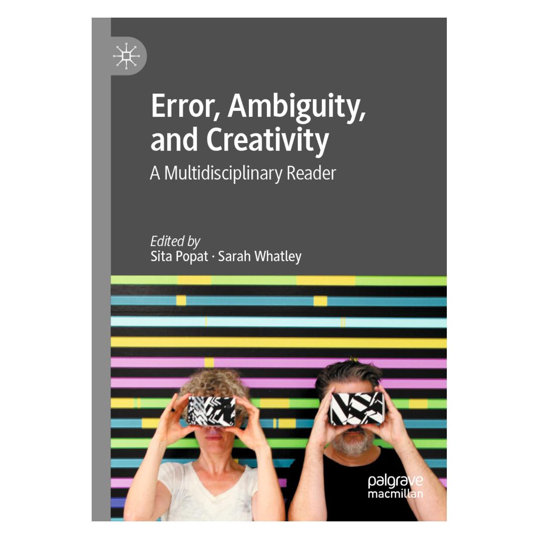 Springer Error, Ambiguity, and Creativity (Englisch, Softcover, Sarah Whatley, Sita Popat) (56210489)