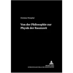 Von der Philosophie zur Physik der Raumzeit, Fachbücher von Christian Westphal, Hans Jörg Sandkühler