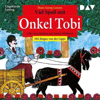 Viel Spaß mit Onkel Tobi – Alle Geschichten auf einem Hörbuch - Hans Georg Lenzen, Audio, 9783742411495