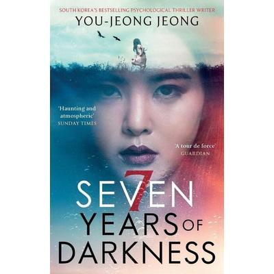 Seven Years of Darkness, Taschenbuch von You-Jeong Jeong, Little, Brown Book Group, 978-0-349-14376-7