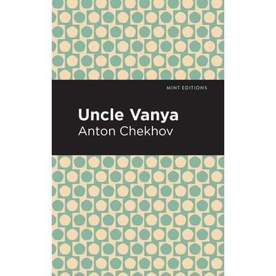 Uncle Vanya, Gebundene Ausgabe von Anton Chekhov, Ingram Publishers Services