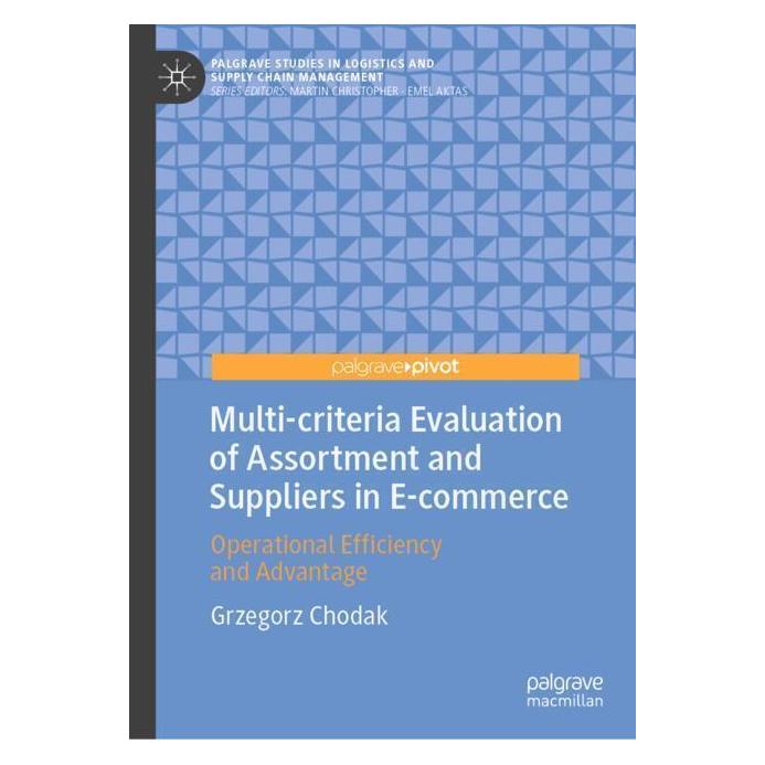 Springer Multi-criteria Evaluation of Assortment and Suppliers in E-commerce (Englisch, Hardcover, Grzegorz Chodak) (53145202)