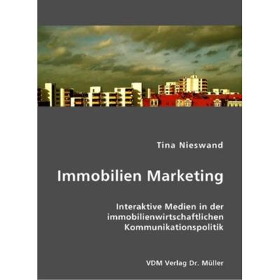 Immobilien Marketing, Taschenbuch von Tina Nieswand, VDM, 978-3-8364-0849-3