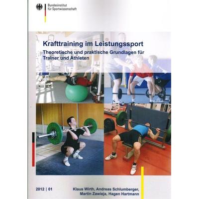 Krafttraining im Leistungssport, Taschenbuch von Klaus Wirth,Andreas Schlumberger,Martin Zawieja,Hagen Hartmann, Sportverlag Strauß, 978-3-86884-521-1