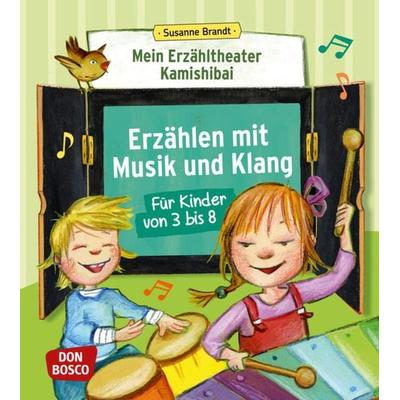 Mein Erzähltheater Kamishibai: Erzählen mit Musik und Klang für Kinder von 3 bis 8, Set von Susanne Brandt, Don Bosco, 978-3-7698-2230-4