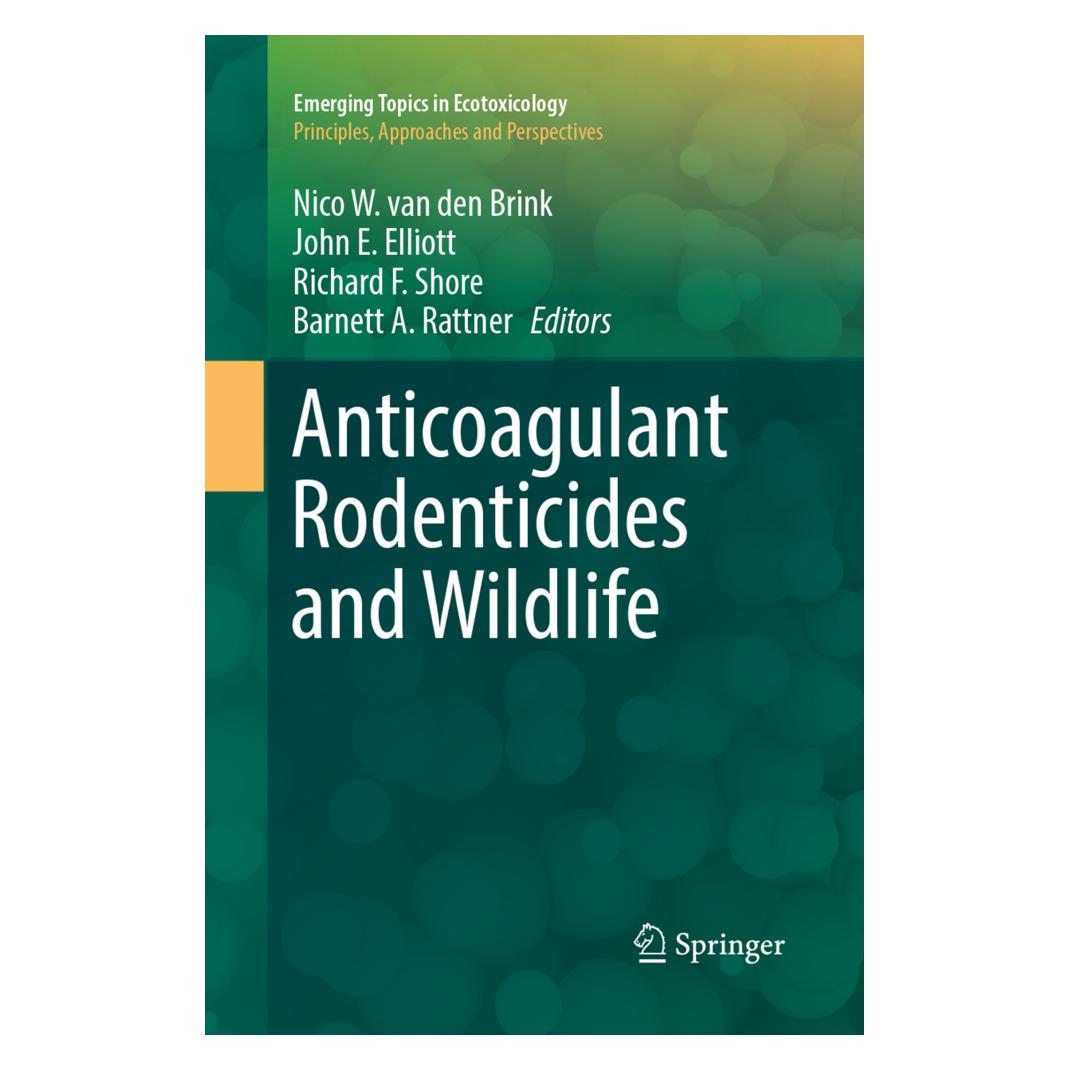 Springer Anticoagulant Rodenticides and Wildlife (Englisch, Softcover, Barnett A. Rattner, John E. Elliott, Nico W. van den Brink, Richard F. Shore) (56051929)
