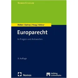 Europarecht, Fachbücher von Bieber, Roland/Epiney, Marcelua, Astrid/Haag