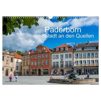 PADERBORN - Stadt an den Quellen (Wandkalender 2027 DIN A3 quer), CALVENDO Monatskalender