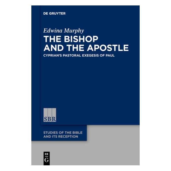 De Gruyter Murphy:The Bishop and the Apostle (Englisch, Hardcover, Edwina Murphy) (67768180)