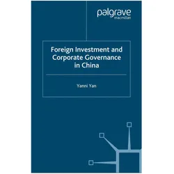 Foreign Investment and Corporate Governance in China, Fachbücher von Y. Yan