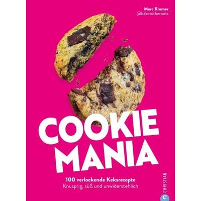 Cookie Mania, Gebundene Ausgabe von Marc Kromer, Christian, 978-3-95961-887-8