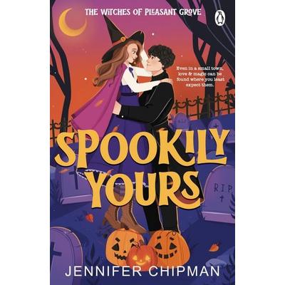 Spookily Yours, Taschenbuch von Jennifer Chipman, Penguin Books Ltd, 978-1-4059-9459-0