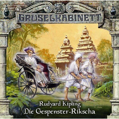 Rudyard Kipling - Gruselkabinett 31 - Die Gespenster-Rikscha - Preis vom 12.10.2026 11:37:12 h
