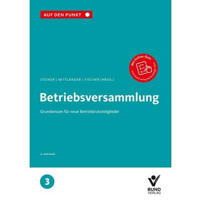 Betriebsversammlung, Taschenbuch von , Bund-Verlag GmbH, 978-3-7663-7593-3