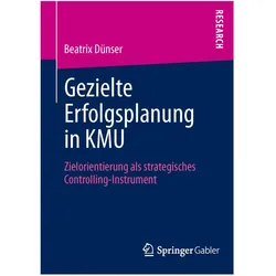 Gezielte Erfolgsplanung in KMU, Fachbücher von Beatrix Dünser