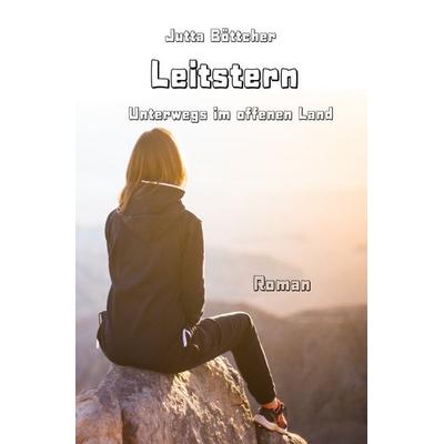 Leitstern, Taschenbuch von Jutta Böttcher, Epubli, 978-3-565-42308-8