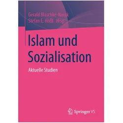 Islam und Sozialisation, Fachbücher von Gerald Blaschke-Nacak