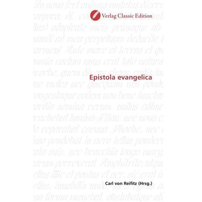 Epistola evangelica, Taschenbuch von , Verlag Classic Edition, 978-3-8397-0291-8
