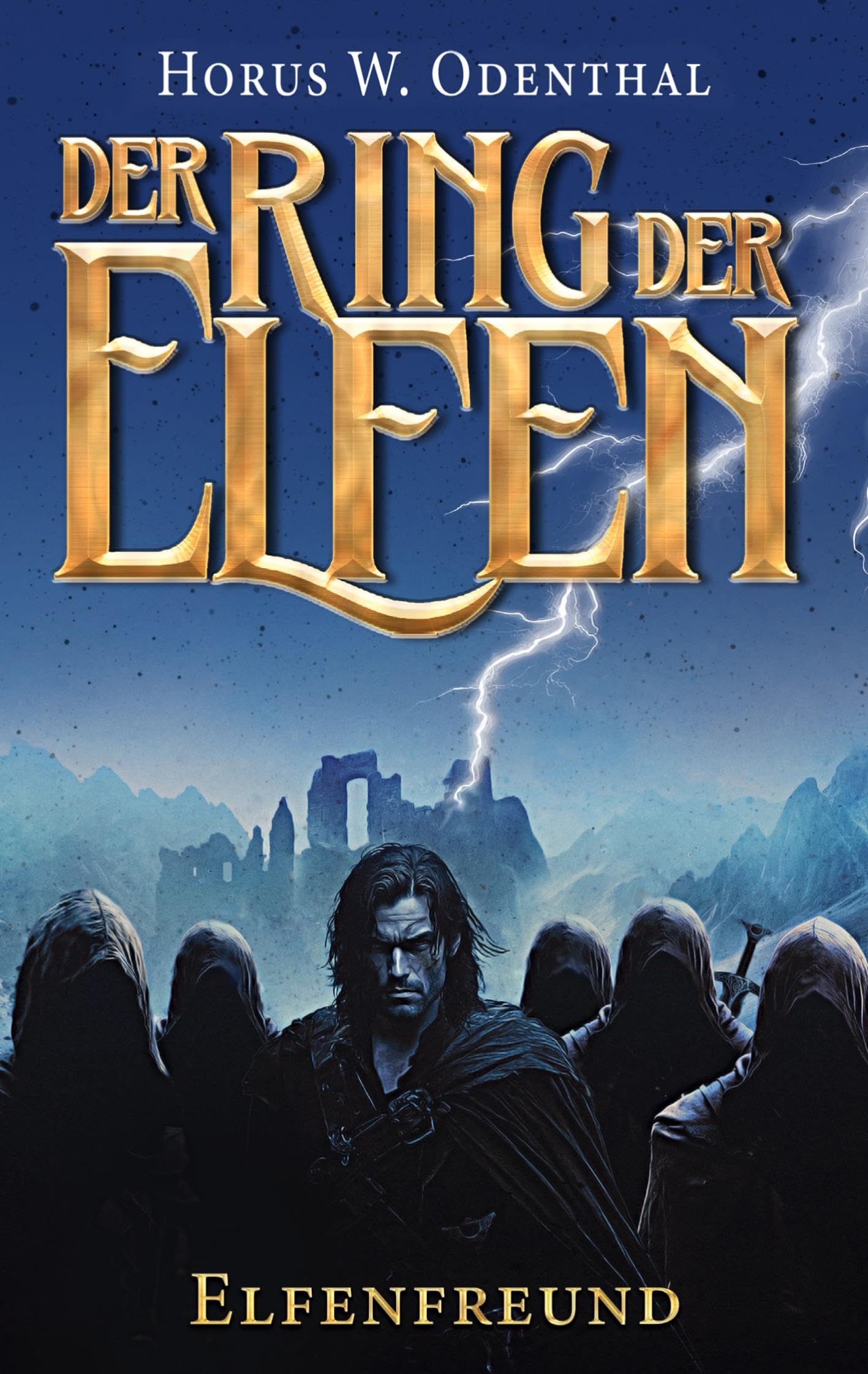 Odenthal, Horus W. - Der Ring der Elfen - Elfenfreund: Eine Dark High Fantasy-Serie - Preis vom 09.10.2026 07:28:09 h