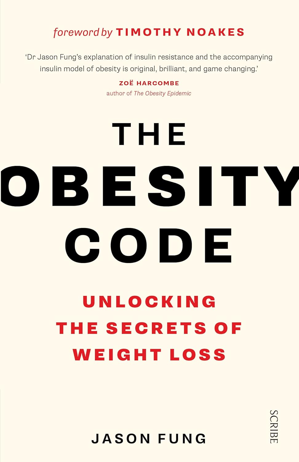 Scribe UK The Obesity Code by Dr Jason Fung - Paperback - Science-Based Weight Loss & Insulin Resistance Guide - Bestselling Health & Diet Book