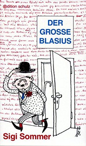 Siegfried Sommer - Der Grosse Blasius: Sprüche, Aussprüche und Reflexionen - Preis vom 30.09.2026 09:01:18 h