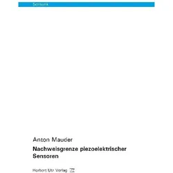 Nachweisgrenze piezoelektrischer Sensoren, Fachbücher von Anton Mauder