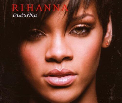 Rihanna - Disturbia - Preis vom 12.10.2026 11:37:12 h