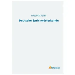 Deutsche Sprichwörterkunde, Sprachbücher von Friedrich Seiler