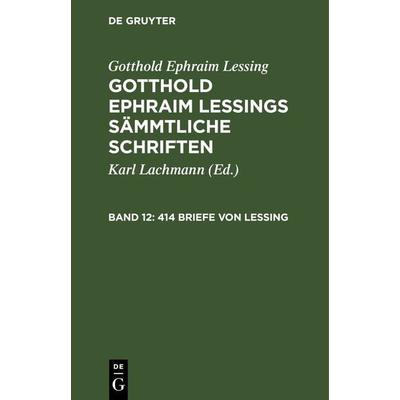414 Briefe von Lessing, Gebundene Ausgabe von Gotthold Ephraim Lessing, De Gruyter, 978-3-11-262453-1