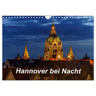 Hannover bei Nacht 2027 (Wandkalender 2027 DIN A4 quer), CALVENDO Monatskalender