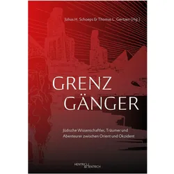 Grenzgänger, Sachbücher von Julius H. Schoeps, Thomas L. Gertzen