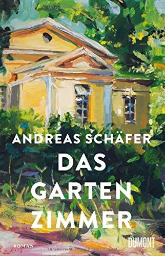 Andreas Schäfer - Das Gartenzimmer: Roman - Preis vom 02.10.2026 23:42:20 h