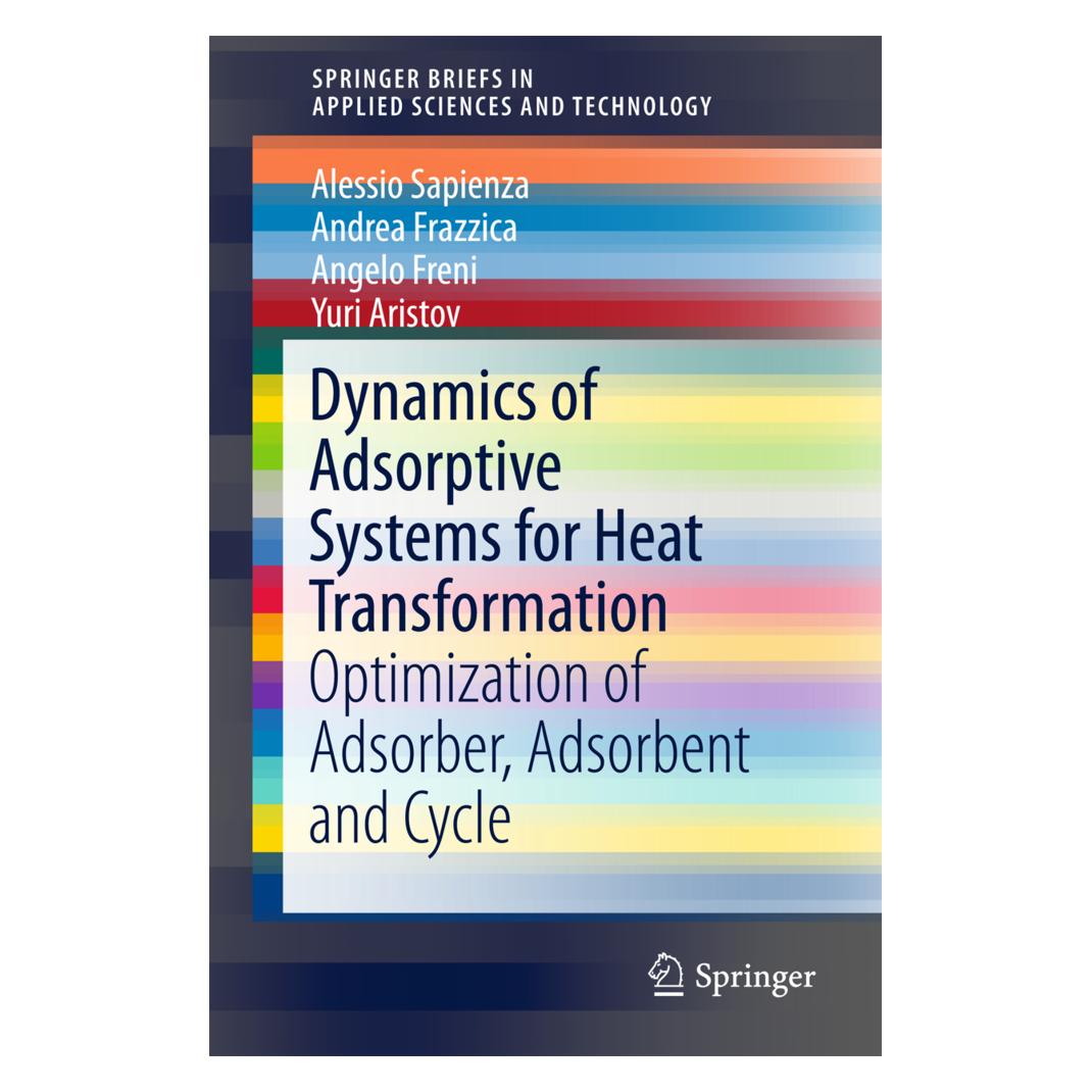 Springer Dynamics of Adsorptive Systems for Heat Transformation (Englisch, Softcover, Alessio Sapienza, Andrea Frazzica, Angelo Freni, Yuri Aristov) (55860502)