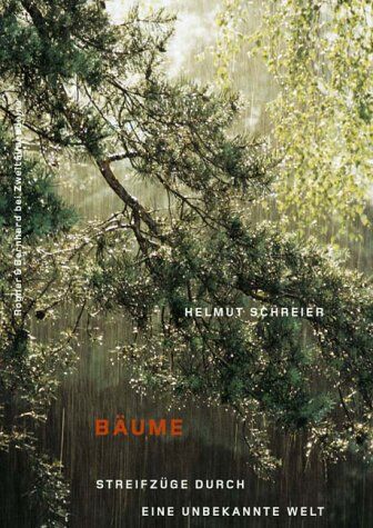 Helmut Schreier - Bäume: Streifzüge durch eine unbekannte Welt - Preis vom 10.10.2026 11:48:34 h