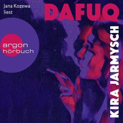 DAFUQ - Kira Jarmysch, Audio, 9783732457205