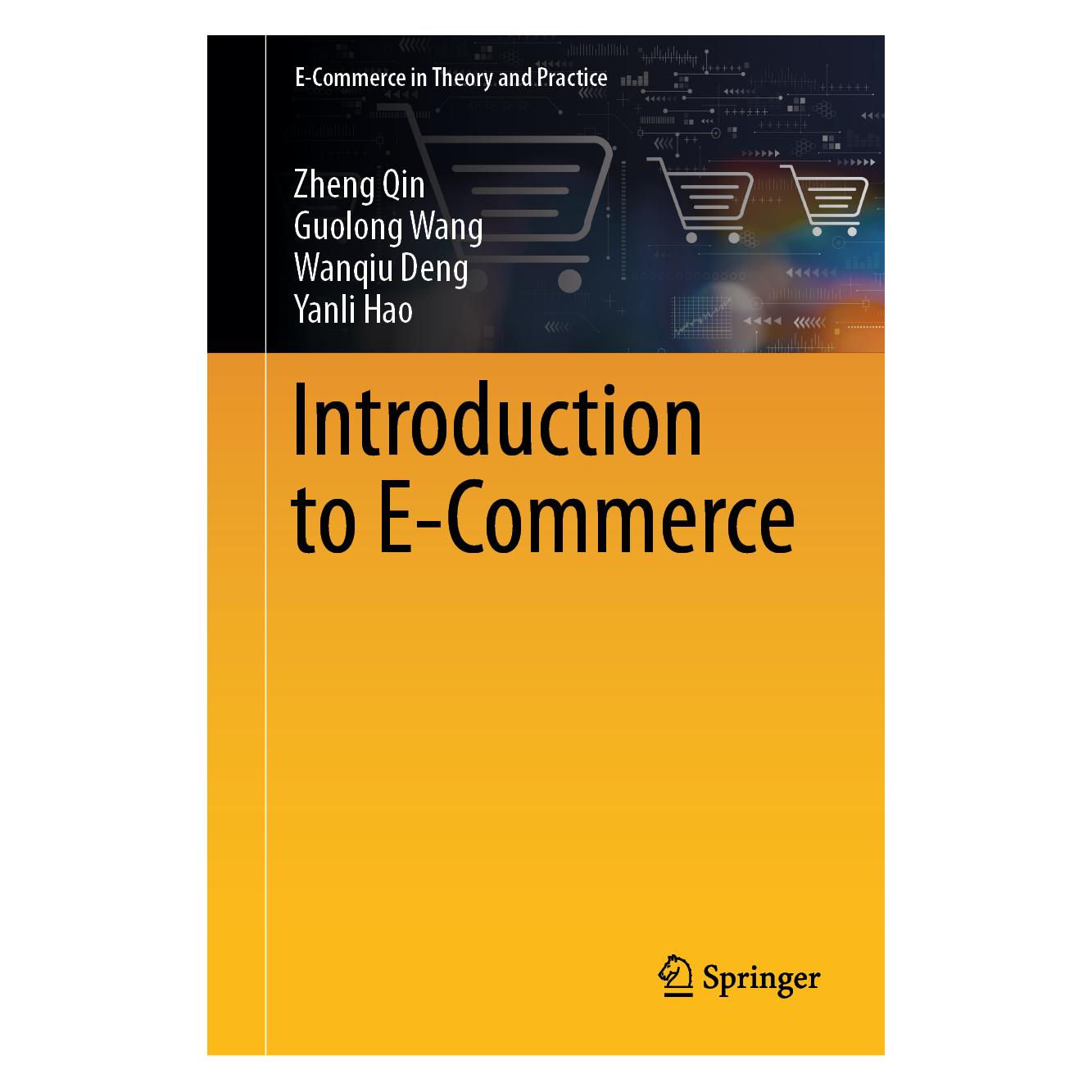 Springer Introduction to E-Commerce (Englisch, Hardcover, Guolong Wang, Wanqiu Deng, Zheng Qin) (63721861)