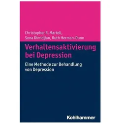 Verhaltensaktivierung bei Depression, Fachbücher von Sona Dimidjian, Christopher R. Martell, Ruth Hermann-Dunn
