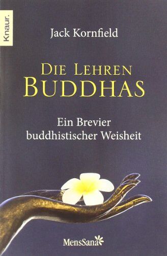 Jack Kornfield - Die Lehren Buddhas: Ein Brevier buddhistischer Weisheit - Preis vom 09.10.2026 07:28:09 h